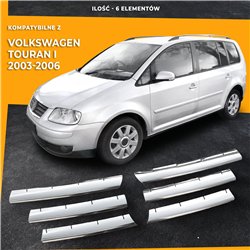 Front grille trims for Volkswagen VW Touran PRE-FL 2003-2006