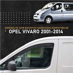 Owiewki szyb bocznych przednich Opel Vivaro A 2001-2014 Półprzez
