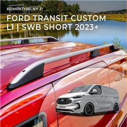 Roof rails for Ford Transit Custom II V710 L1 SWB 2023- Elegance Aluminum