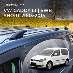 Relingi dachowe Volkswagen VW Caddy III 2K FL L1 SWB 2010-2015 Alu